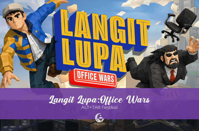 Langit Lupa: Office Wars at ALT+TAB Festival
